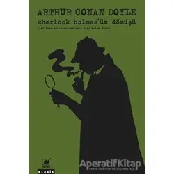 Sherlock Holmes’ün Dönüşü - Sir Arthur Conan Doyle - Ayrıntı Yayınları
