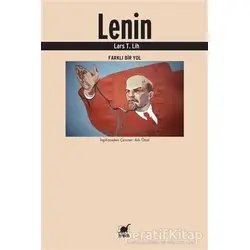 Lenin - Lars T. Lih - Ayrıntı Yayınları