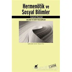 Hermenötik ve Sosyal Bilimler - Zygmunt Bauman - Ayrıntı Yayınları