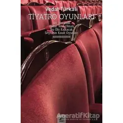 Tiyatro Oyunları - Vedat Türkali - Ayrıntı Yayınları