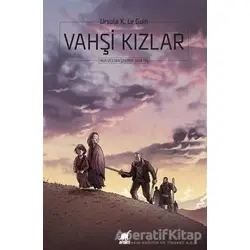Vahşi Kızlar - Ursula K. Le Guin - Ayrıntı Yayınları