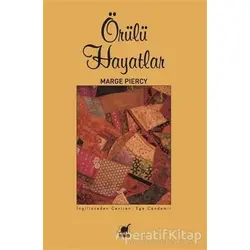 Örülü Hayatlar - Marge Piercy - Ayrıntı Yayınları