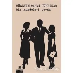 Bir Muadele-i Sevda - Hüseyin Rahmi Gürpınar - Ayrıntı Yayınları