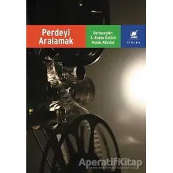 Perdeyi Aralamak - Hasan Akbulut - Ayrıntı Yayınları