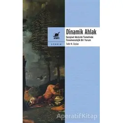 Dinamik Ahlak - Tahir M. Ceylan - Ayrıntı Yayınları