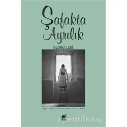 Şafakta Ayrılık - Gloria Lise - Ayrıntı Yayınları