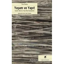 Yaşam ve Yapıt - Tim Parks - Ayrıntı Yayınları