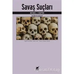 Savaş Suçları - Michael J. Shapiro - Ayrıntı Yayınları