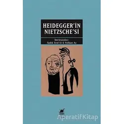 Heideggerin Nietzschesi - Kolektif - Ayrıntı Yayınları