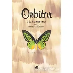 Orbitor - Göz Kamaştırıcı (Cilt-3) - Mircea Cartarescu - Ayrıntı Yayınları