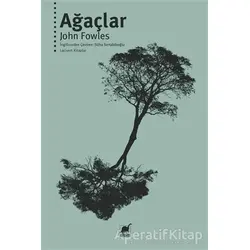 Ağaçlar - John Fowles - Ayrıntı Yayınları