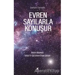Evren Sayılarla Konuşur - Graham Farmelo - Ayrıntı Yayınları