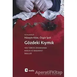 Gözdeki Kıymık - Hüseyin Köse - Metis Yayınları