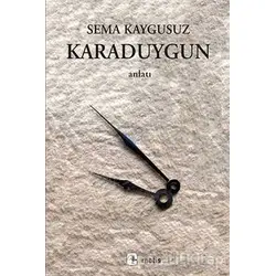 Karaduygun - Sema Kaygusuz - Metis Yayınları