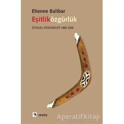 Eşitliközgürlük - Etienne Balibar - Metis Yayınları
