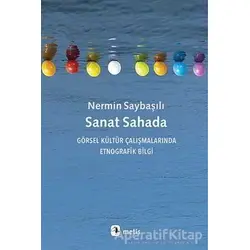 Sanat Sahada - Nermin Saybaşılı - Metis Yayınları