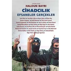 Cihadcılık: Efsaneler Gerçekler - Kolektif - Metis Yayınları