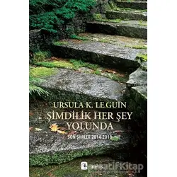 Şimdilik Her Şey Yolunda - Ursula K. Le Guin - Metis Yayınları