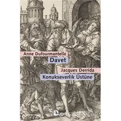 Davet - Konukseverlik Üstüne - Jacques Derrida - Metis Yayınları