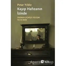 Kayıp Hafızanın İzinde - Pınar Yıldız - Metis Yayınları