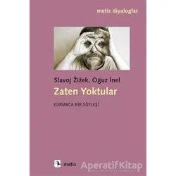 Zaten Yoktular - Oğuz İnel - Metis Yayınları