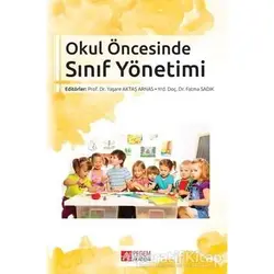 Okul Öncesinde Sınıf Yönetimi - Kolektif - Pegem Akademi Yayıncılık