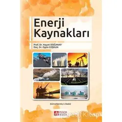 Enerji Kaynakları - Hayati Doğanay - Pegem Akademi