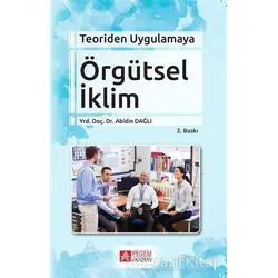 Örgütsel İklim - Abidin Dağlı - Pegem Akademi Yayıncılık