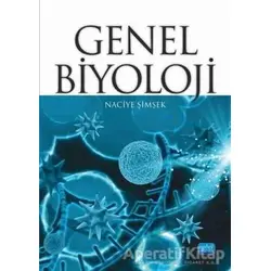 Genel Biyoloji - Naciye Şimşek - Nobel Akademik Yayıncılık
