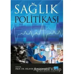 Sağlık Politikası - Kolektif - Nobel Akademik Yayıncılık