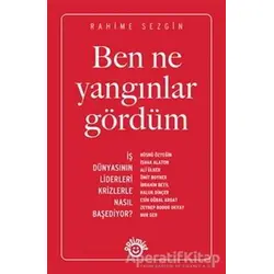 Ben Ne Yangınlar Gördüm - Rahime Sezgin - Optimist Yayın Dağıtım