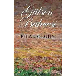 Gülşen Bahçesi - Bilal Olgun - Cinius Yayınları