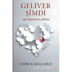 Geliver Şimdi - Emre Karacabay - Cinius Yayınları
