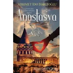 Anastasya - Mehmet İdo İsmetoğlu - Cinius Yayınları