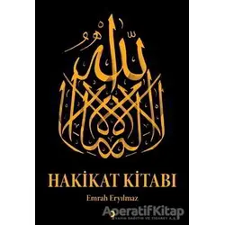 Hakikat Kitabı - Emrah Eryılmaz - Cinius Yayınları