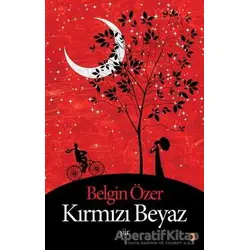 Kırmızı Beyaz - Belgin Özer - Cinius Yayınları