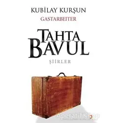 Tahta Bavul - Kubilay Kurşun - Cinius Yayınları