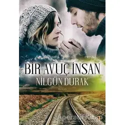 Bir Avuç İnsan - Nilgün Durak - Cinius Yayınları