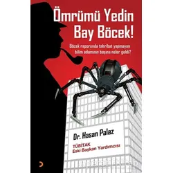 Ömrümü Yedin Bay Böcek! - Hasan Palaz - Cinius Yayınları