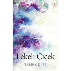 Lekeli Çiçek - Talip Güler - Cinius Yayınları