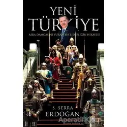 Yeni Türkiye - S. Serra Erdoğan - Cinius Yayınları