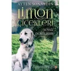 Limon Çiçekleri - Ayten Sonaydın - Cinius Yayınları