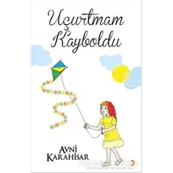 Uçurtmam Kayboldu - Avni Karahisar - Cinius Yayınları