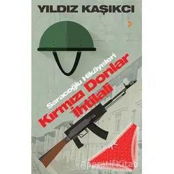 Kırmızı Donlar İhtilali - Yıldız Kaşıkcı - Cinius Yayınları