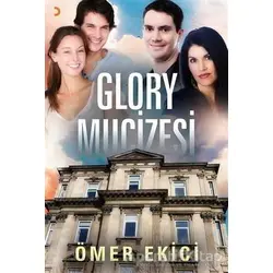 Glory Mucizesi - Ömer Ekici - Cinius Yayınları