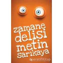 Zamane Delisi - Metin Sarıkaya - Cinius Yayınları