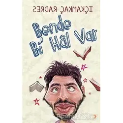 Bende Bi Hal Var - Serdar Çakmakçı - Cinius Yayınları