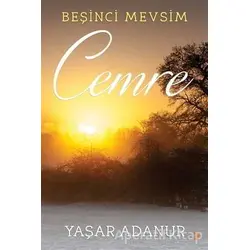 Beşinci Mevsim Cemre - Yaşar Adanur - Cinius Yayınları
