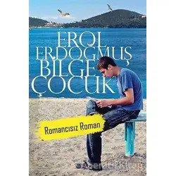 Bilge Çocuk - Erol Erdoğmuş - Cinius Yayınları