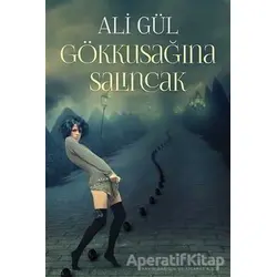 Gökkuşağına Salıncak - Ali Gül - Cinius Yayınları